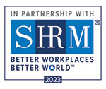 In partnership with SHRM, Better Workplaces, Better World